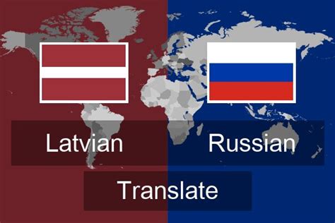 translate lv|translate latvian russian.